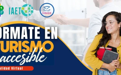 DIPLOMADO EN TURISMO ACCESIBLE: Construyendo un Turismo para Todos